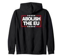 Abolish The EU National Sovereignty Independence Exit Vote Zip Hoodie