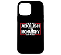 Abolish The Monarchy Bold Stars Statement Case for iPhone 13 Pro Max