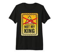 Abolish The Monarchy Yellow Sign Style Vintage Not My King Premium T-Shirt