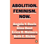 Abolition. Feminism. Now. - Davis, Angela Y. - Paperback / sof -