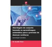 Abordagem de conjunto baseada na aprendizagem automática para a previsão de doenças cardíacas