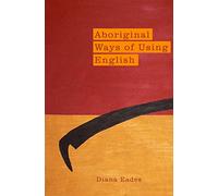 Aboriginal Ways of Using English