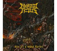 ABORTED FETUS - The Art Of Violent Torture