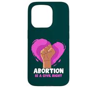 Abortion is a civil right - Pro Abortion Case for iPhone 15 Pro
