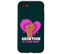 Abortion is a civil right - Pro Abortion Case for iPhone SE (2020) / 7/8