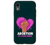 Abortion is a civil right - Pro Abortion Case for iPhone XR