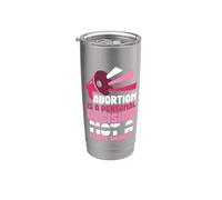 Abortion is a Personal Decision - Pro Abortion Stainless Steel Insulated Tumbler