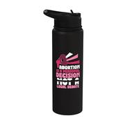Abortion is a Personal Decision - Pro Abortion Stainless Steel Insulated Water Bottle