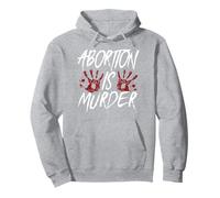Abortion ist Murder Pullover Hoodie