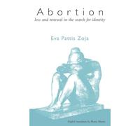 Abortion: Loss and Renewal in the Search for Identity