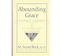 Abounding Grace: An Anthology of Wisdom