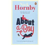 About a Boy: Written by Nick Hornby, 2014 Edition, Publisher: Penguin Export [Paperback]