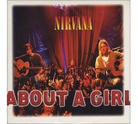 About A Girl by Nirvana