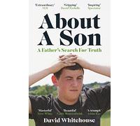 About A Son: A Father's Search for Truth