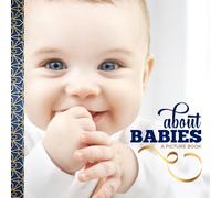 About Babies: Picture Book For Seniors With Dementia / 8x8 Square Baby Photos / No Text / People With Alzheimer's Gift (Full Color Moments)