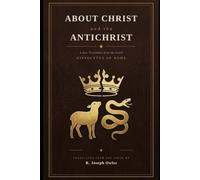 About Christ and the Antichrist (The Ancient Faith Series)