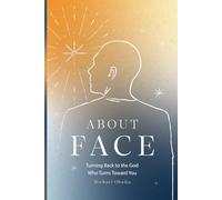 About Face: A Turning Back to God's Original Design