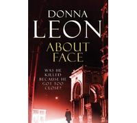 About Face: (Brunetti 18) by Leon, Donna (March 4, 2010) Paperback
