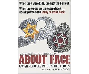 About Face: Jewish Refugees In The Allied Forces