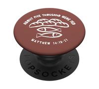 About Five Thousand Were Fed - Matthew 14:18-21 Christian PopSockets Adhesive PopGrip