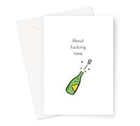 About Fucking Time Greeting Card | Offensive Engagement Card, Rude You've Passed Your Driving Test Card, Funny Graduation Card, Moving Card