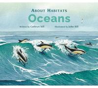 About Habitats: Oceans: (A Classroom-Friendly Science Resource for Exploring Marine Ecosystems for Preschoolers, 1st and 2nd Graders): 5