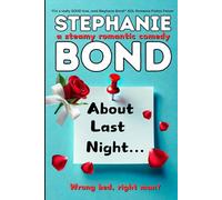 About Last Night: a steamy romantic comedy