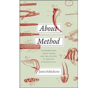 About Method: Experimenters, Snake Venom, and the History of Writing Scientifically
