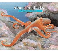 About Mollusks: A Guide for Children