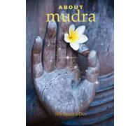 About Mudras: Awakening Energy Within