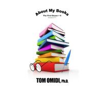 About My Books: The First Dozen + 6 Masterpieces!!!???