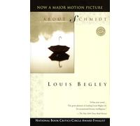 About Schmidt: A Novel (Ballantine Reader's Circle)