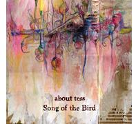 About Tess - Song of the Bird