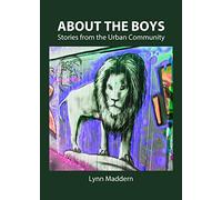 About The Boys: Stories from the Urban Community