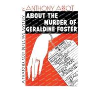 About the Murder of Geraldine Foster