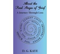 About the Real Stages of Grief: A Journey Through Loss