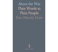 About the War: Plain Words to Plain People