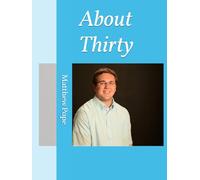 About Thirty