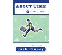 About Time: 12 Short Stories: Twelve Stories (Short Stories for Scifi Fans)