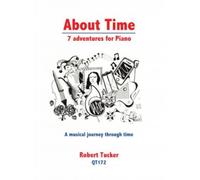 About Time. 7 Adventures for Piano