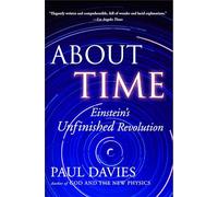 About Time: Einstein's Unfinished Revolution