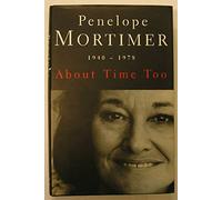 About Time Too: 1940-1978