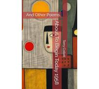 About To Begin Today 1958: And Other Poems.