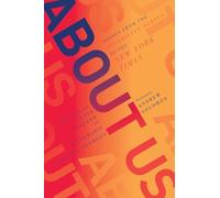 About Us: Essays from the Disability Series of the New York Times