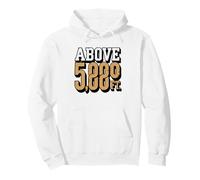 Above 5000 Feet High Desert Elevation Identity Lifestyle Pullover Hoodie