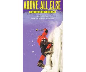 Above All Else-Everest Dream - The Everest Dream [DVD] [1999] [NTSC]
