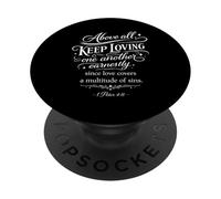 Above All Keep Loving One Another Bible Verse Faith God Pray PopSockets Adhesive PopGrip