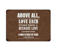 Above All, Love Each Other Deeply Metal Signs Outdoor 10x14 Inch Fashion Chic Coffee Bar Gate Garage Wall Decorations Garage Signs Wall Art Plaques for Terrace