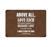 Above All, Love Each Other Deeply Personalized Metal Signs Outdoor Decorative Bedroom Wall Art Plaques Home Décor Aluminum Tin Signs for Outdoor Terrace Office 12x18 Inch