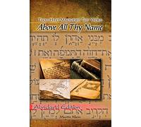 Above All Thy Name: Thou Hast Magnified Thy Word - Abridged Edition